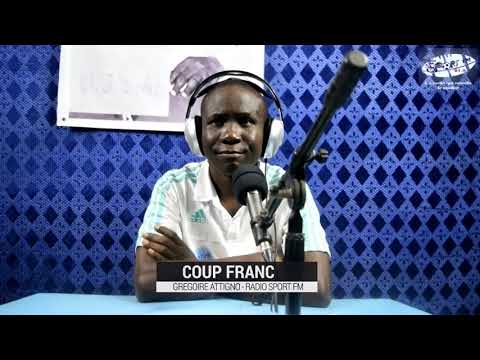 SPORTFM TV - COUP FRANC DU 17 JANVIER 2019 PRESENTE PAR GREGOIRE ATTIGNO